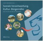 Soziale Verantwortung. Kultur. Bürgernähe