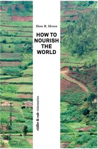 How to Nourish the World