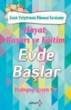 Hayat, Basari ve Egitim Evde Baslar
