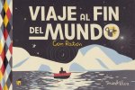 Viaje al fin del mundo: Con Ratón