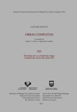 Luis Michelena. Obras completas. XIII. Historia de la literatura vasca. Literatura vasca del siglo XX