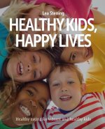 Healthy Kids, Happy Lives
