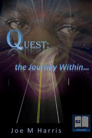 Quest: the journey within...