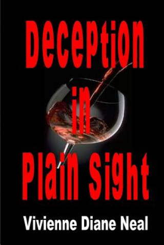 Deception in Plain Sight