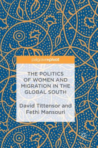 Politics of Women and Migration in the Global South