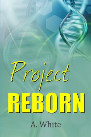 Project Reborn