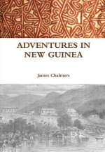 Adventures in New Guinea