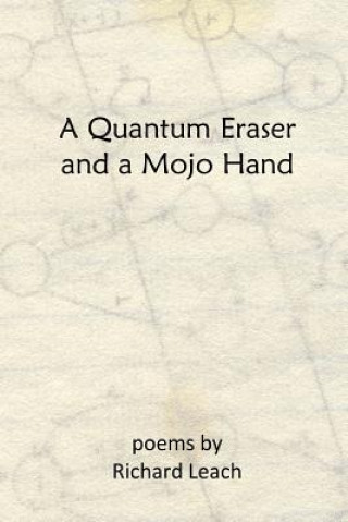 Quantum Eraser and a Mojo Hand