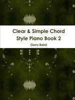 Clear & Simple Chord Style Piano Book 2