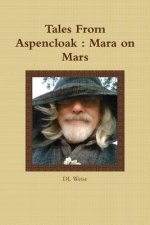Tales from Aspencloak : Mara on Mars