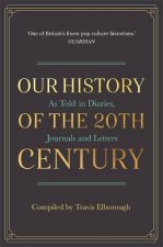Our History of the 20th Century