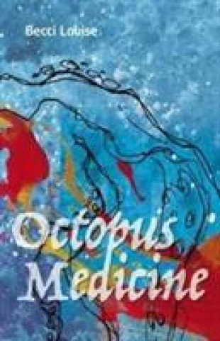 Octopus Medicine