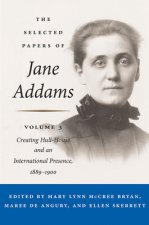 Selected Papers of Jane Addams