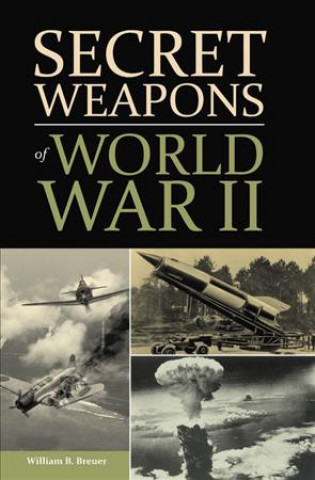 SECRET WEAPONS OF WWII