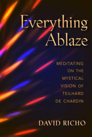 Everything Ablaze