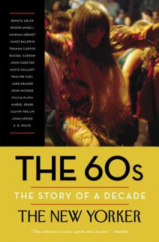 60s: The Story of a Decade