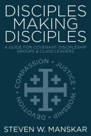 DISCIPLES MAKING DISCIPLES