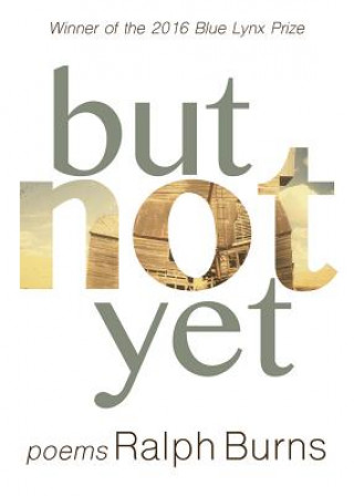 But Not Yet