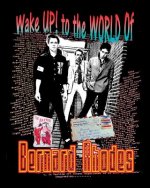 Wake Up! to the World of Bernard Rhodes