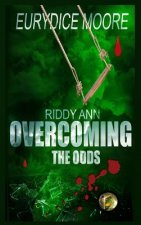 Riddy Ann Overcoming the ODDS