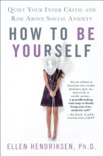 How to be Yourself