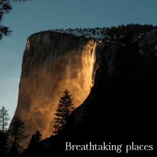 Breathtaking Places