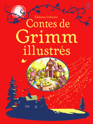 Contes de Grimm illustrés - Luxe