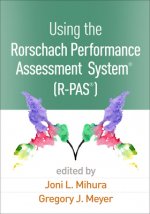 Using the Rorschach Performance Assessment System (R)  (R-PAS (R))