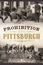 Prohibition Pittsburgh