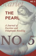 Pearl - A Journal of Facetiae and Voluptuous Reading - No. 5