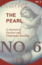 Pearl - A Journal of Facetiae and Voluptuous Reading - No. 6