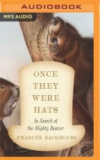 Once They Were Hats: In Search of the Mighty Beaver