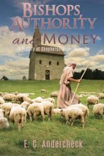Bishops, Authority and Money