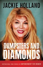 DUMPSTERS & DIAMONDS