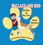 WALLACE & ROO