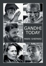 Gandhi Today