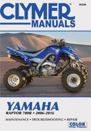Yamaha Raptor 700R Clymer Motorcycle Repair Manual