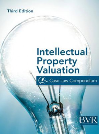 BVR Intellectual Property Valuation Case Law Compendium