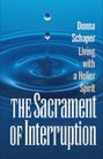 Sacrament of Interruption