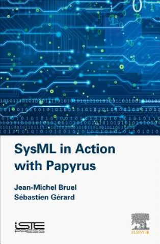 Sysml in Action with Papyrus