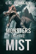 MONSTERS IN THE MIST