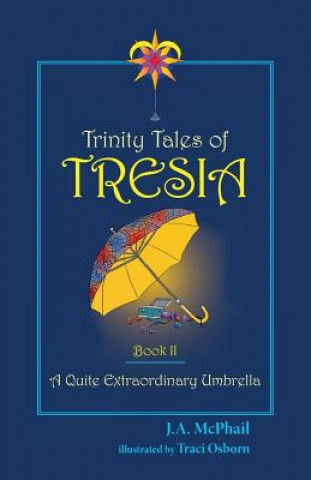 TRINITY TALES OF TRESIA