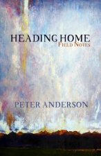 Heading Home: Field Notes