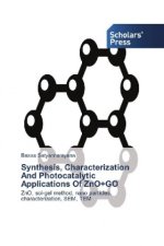 Synthesis, Characterization And Photocatalytic Applications Of ZnO+GO