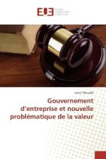 Gouvernement d'entreprise et nouvelle problématique de la valeur