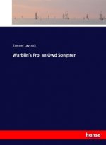 Warblin's Fro' an Owd Songster