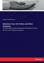 Selections from the Psalms and Other Scriptures