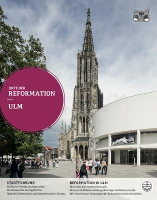 Orte der Reformation: Ulm