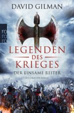 Legenden des Krieges 03: Der einsame Reiter