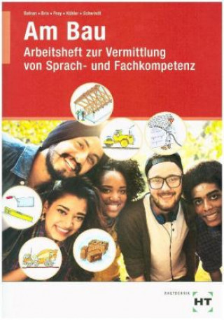 Arbeitsheft zur Vermittlung von Sprach- und Fachkompetenz